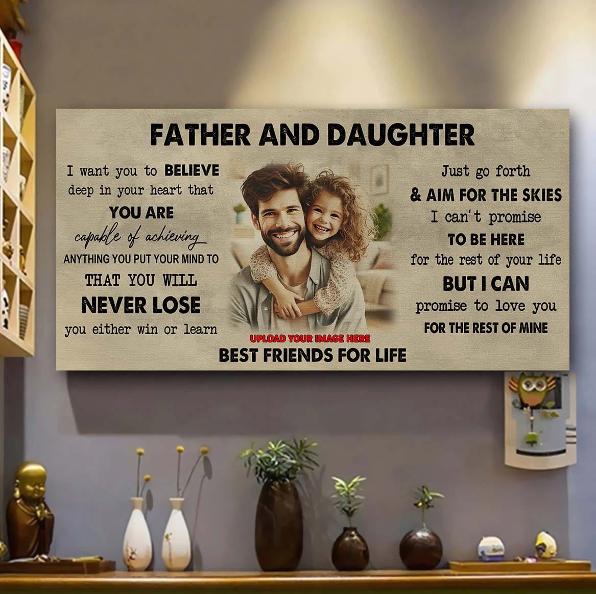 drb father and daughter best friend for life - you will never lose poster canvas gift for daughter from father -photo upload