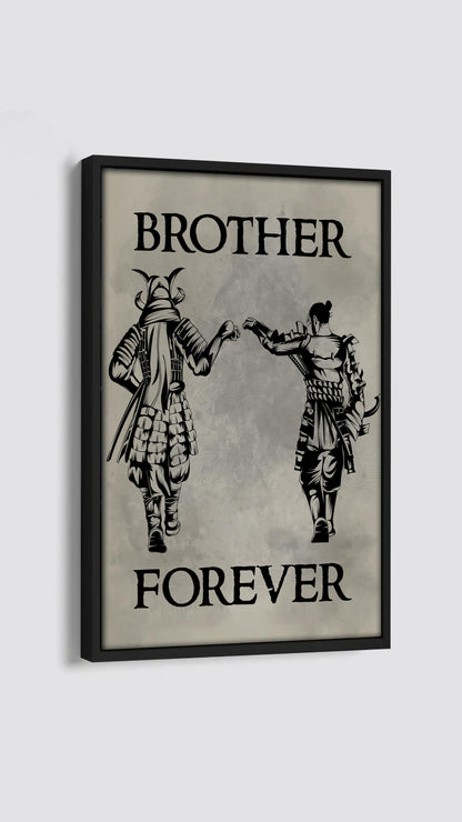 Canvas Call on me brother, Brother Forever