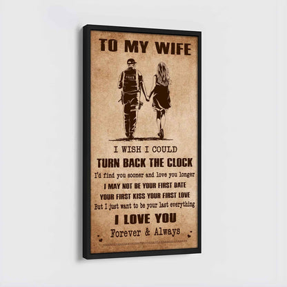 DRB VGT- Poster Canvas To My Wife I Wish I Could Turn Back The Clock - I Love You Forever And Always Gift For Your Wife