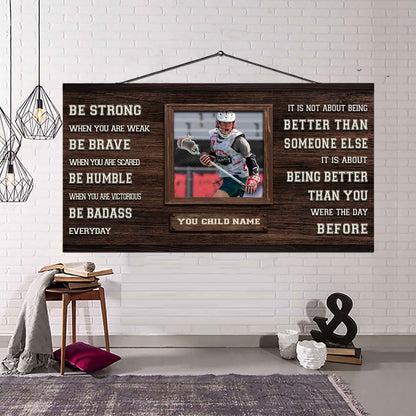 Basketball-(Photo and Name)-Be strong-It is not About Being Better Than Someone Else It is about being better than you were the day before.