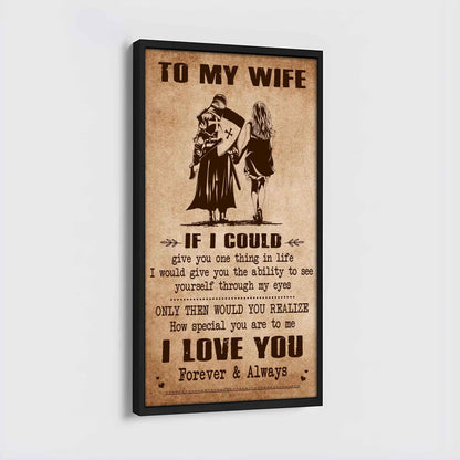 DRB VGT- Poster Canvas To My Wife If I Could Give You One Thing In Life - How Special You Are To Me Gift For Your Wife