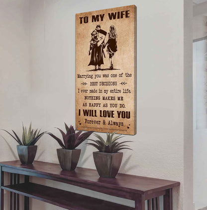 Samurai Poster Canvas To My Wife Marrying You Was One Of The Best Decisions - I Will Love You Forever And Always Gift For Your Wife