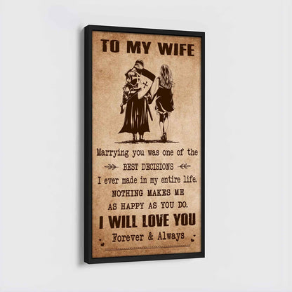 Samurai Poster Canvas To My Wife Marrying You Was One Of The Best Decisions - I Will Love You Forever And Always Gift For Your Wife