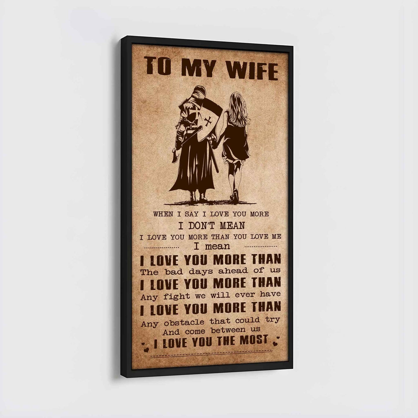 drb vgt- poster canvas to my wife when i say i love you more - i love you the most gift for your wife