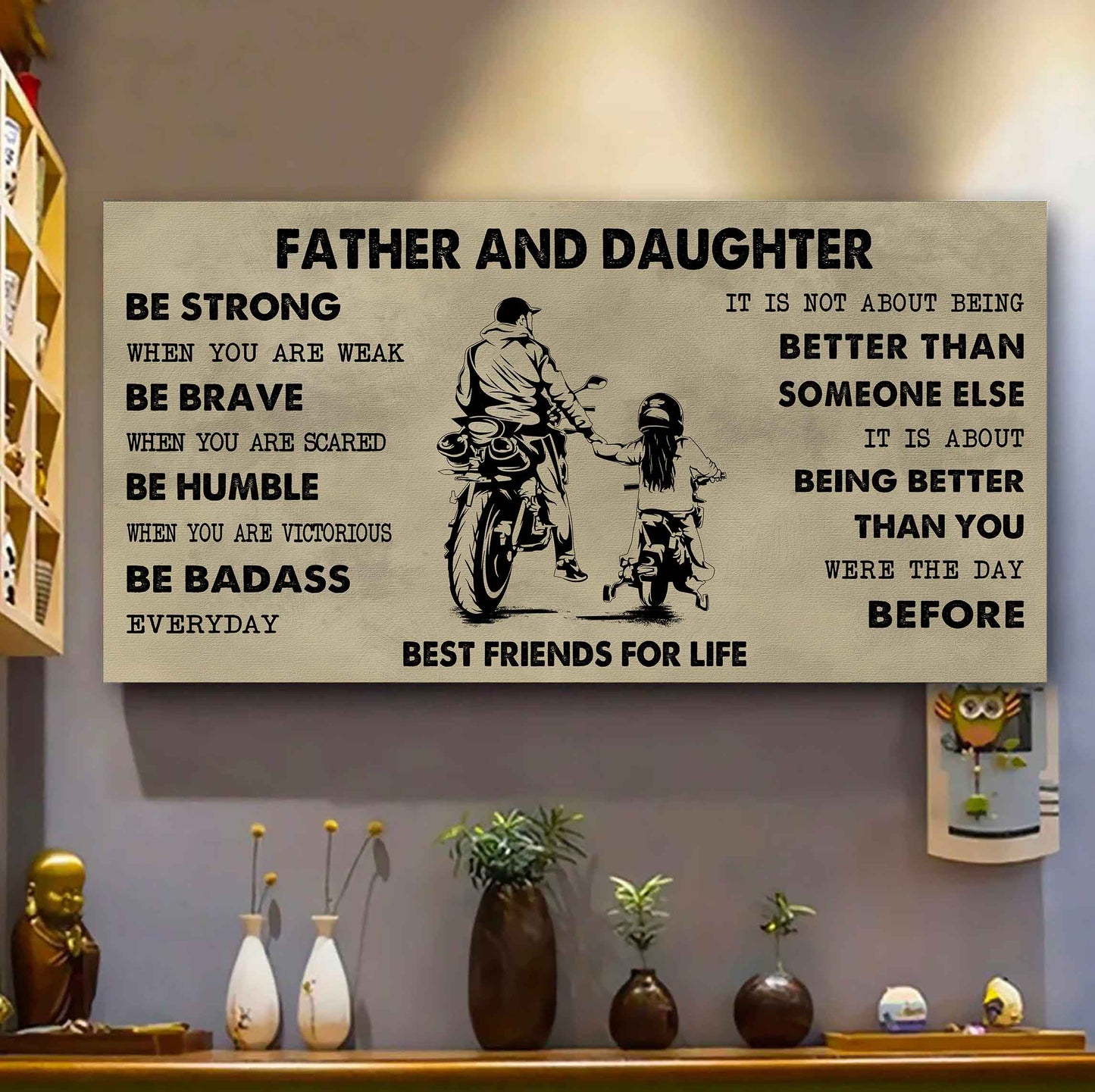 Biker Father And Daughter Best Friends For Life - Be Strong When You Are Weak Poster Canvas Gift For Son From Father