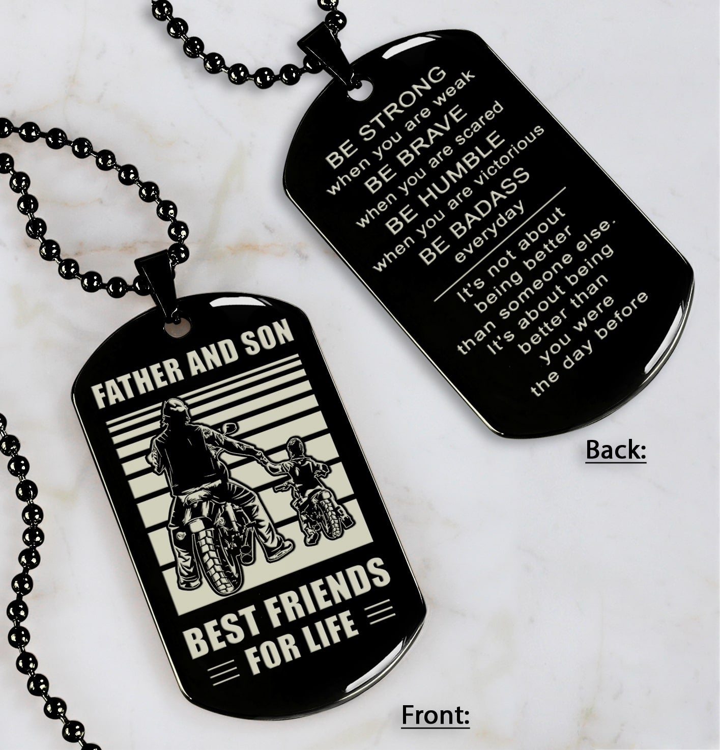 be strong-personalized double sided dog tag father and son best friends for life - message on the back side