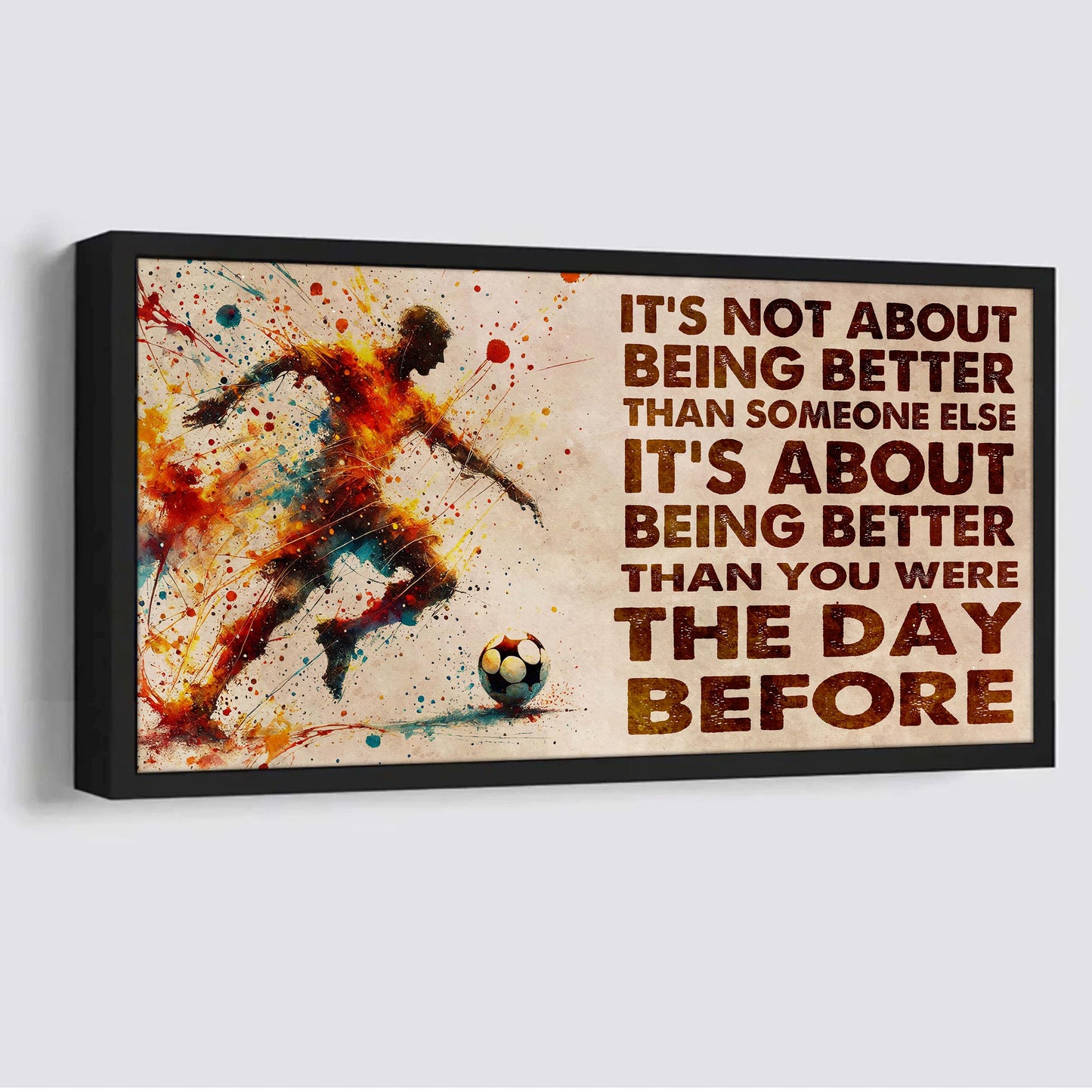 ver 3 water color soccer poster canvas it is not about being better than someone else