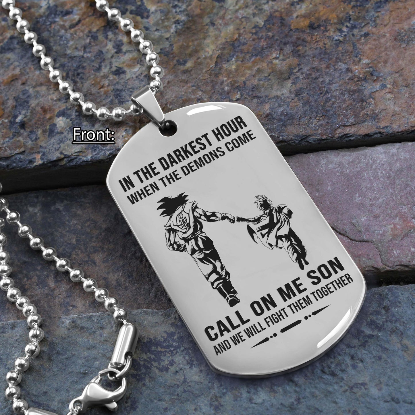 personalized one sided dog tag call on me son and we will fight them together gifts for your son from dad