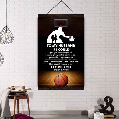 Sport Poster Canvas To My Husband If I Could Give You One Thing In Life I Love You Gift For Your Husband