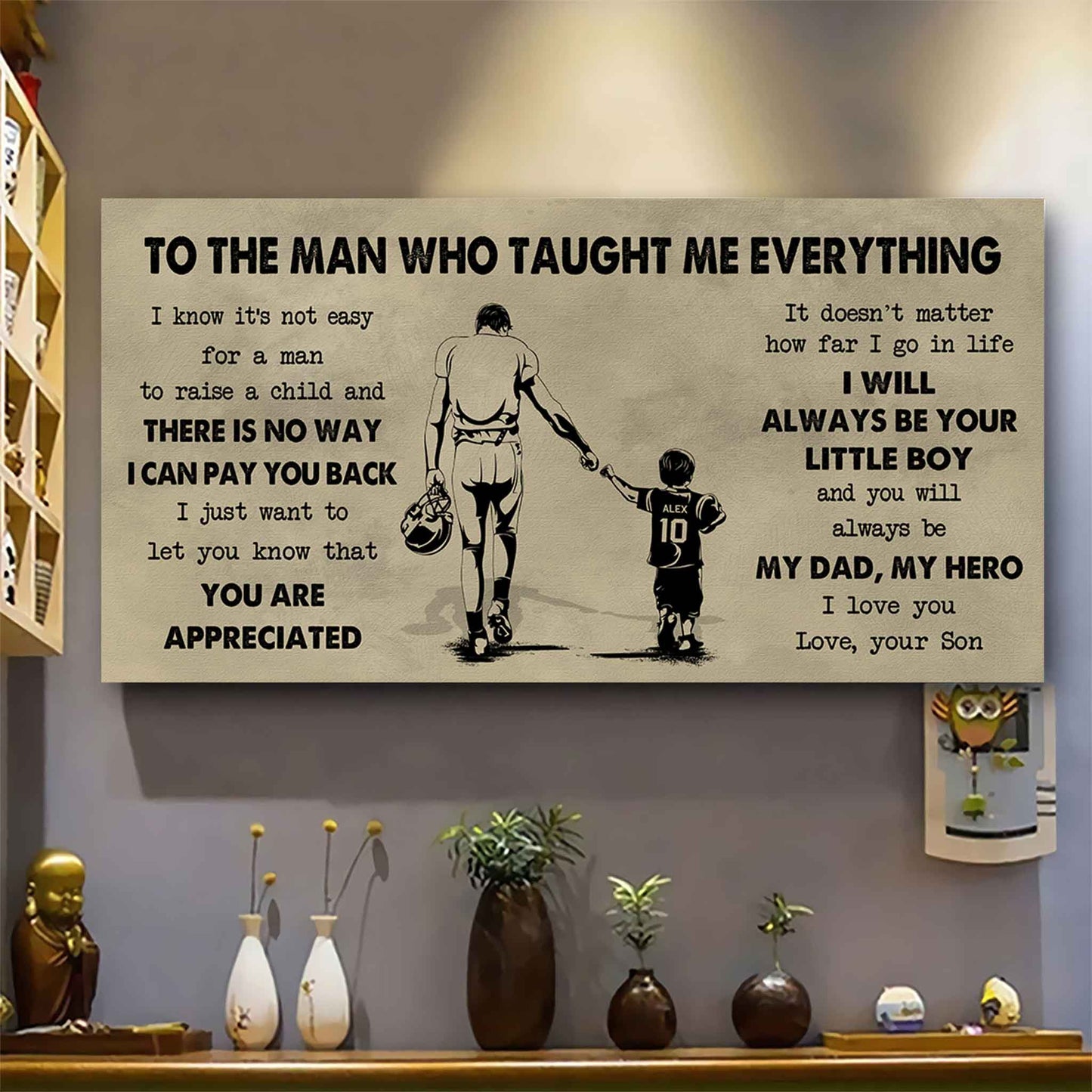 sport-family to the man who taught me everything - you will always be my hero poster canvas gift for father - photo upload