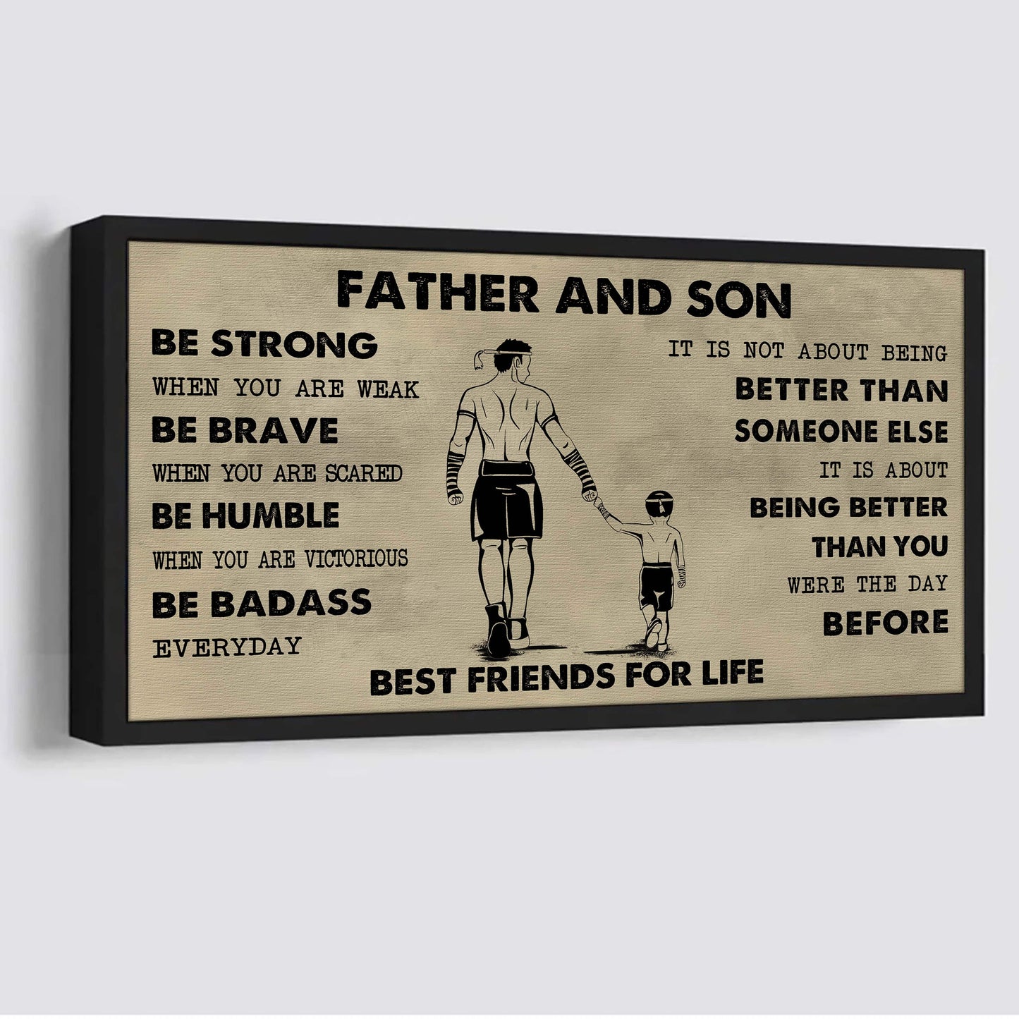 sport-family father and son best friends for life - be strong when you are weak poster canvas gift for son from father