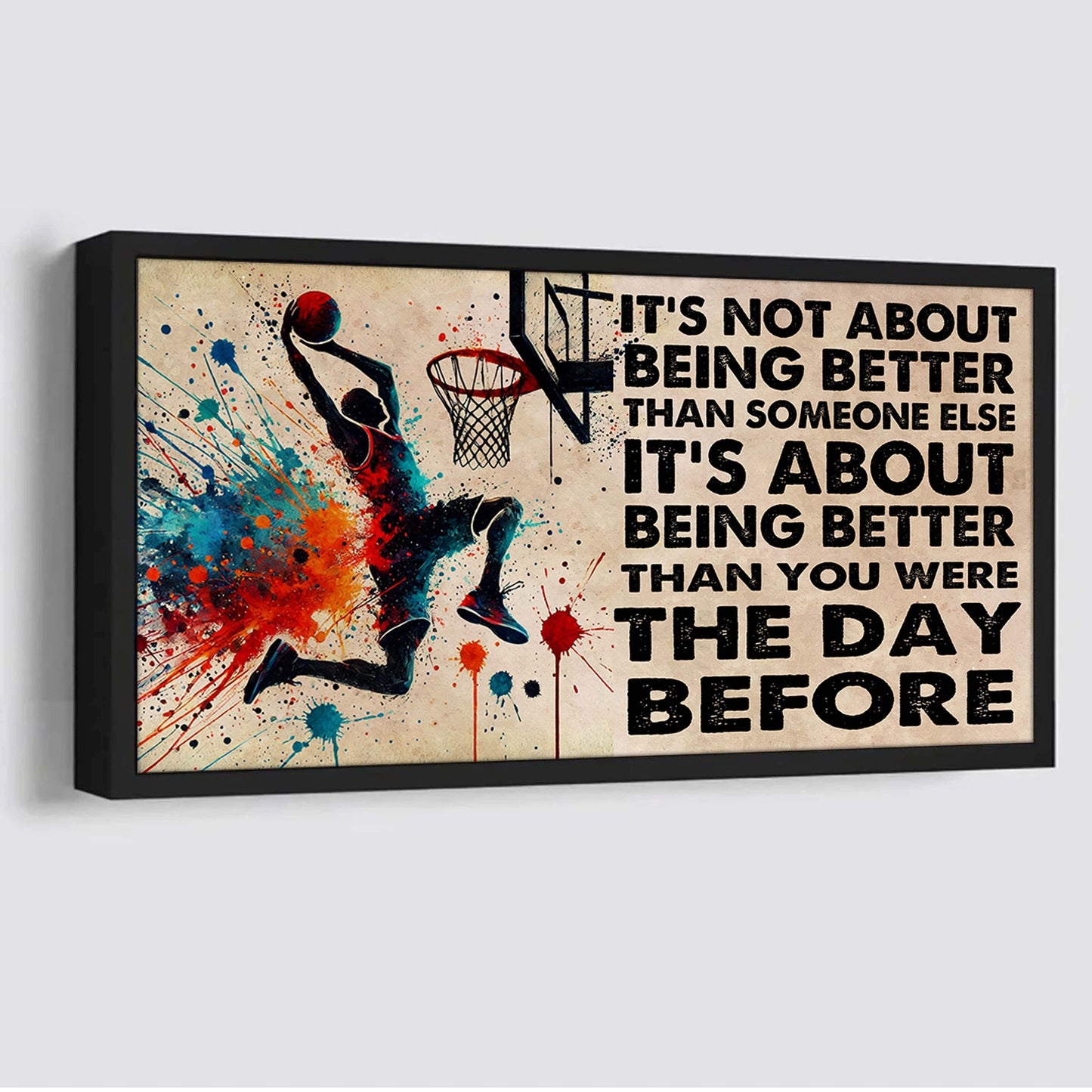 ver 3 water color basketball poster canvas it is not about being better than someone else