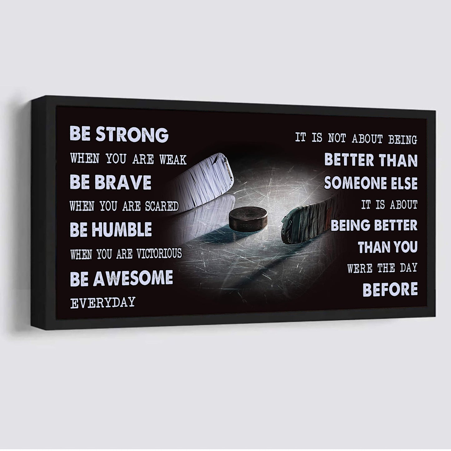 be awesome basketball canvas it is not about being better than someone else - be strong when you are weak