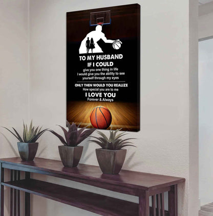 Sport Poster Canvas To My Husband If I Could Give You One Thing In Life I Love You Gift For Your Husband