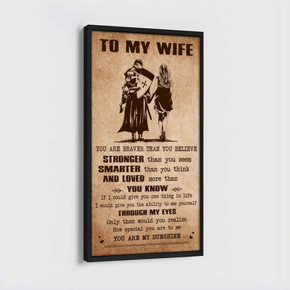 Samurai Poster Canvas You Are Braver Than You Believe - You Are My Sunshine Gift For Your Wife