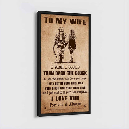 DRB VGT- Poster Canvas To My Wife I Wish I Could Turn Back The Clock - I Love You Forever And Always Gift For Your Wife