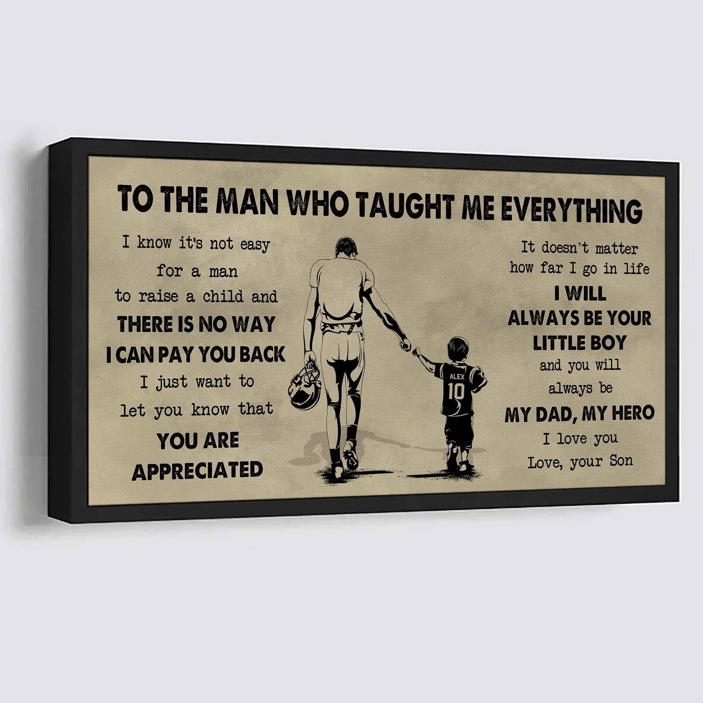 sport-family to the man who taught me everything - you will always be my hero poster canvas gift for father - photo upload