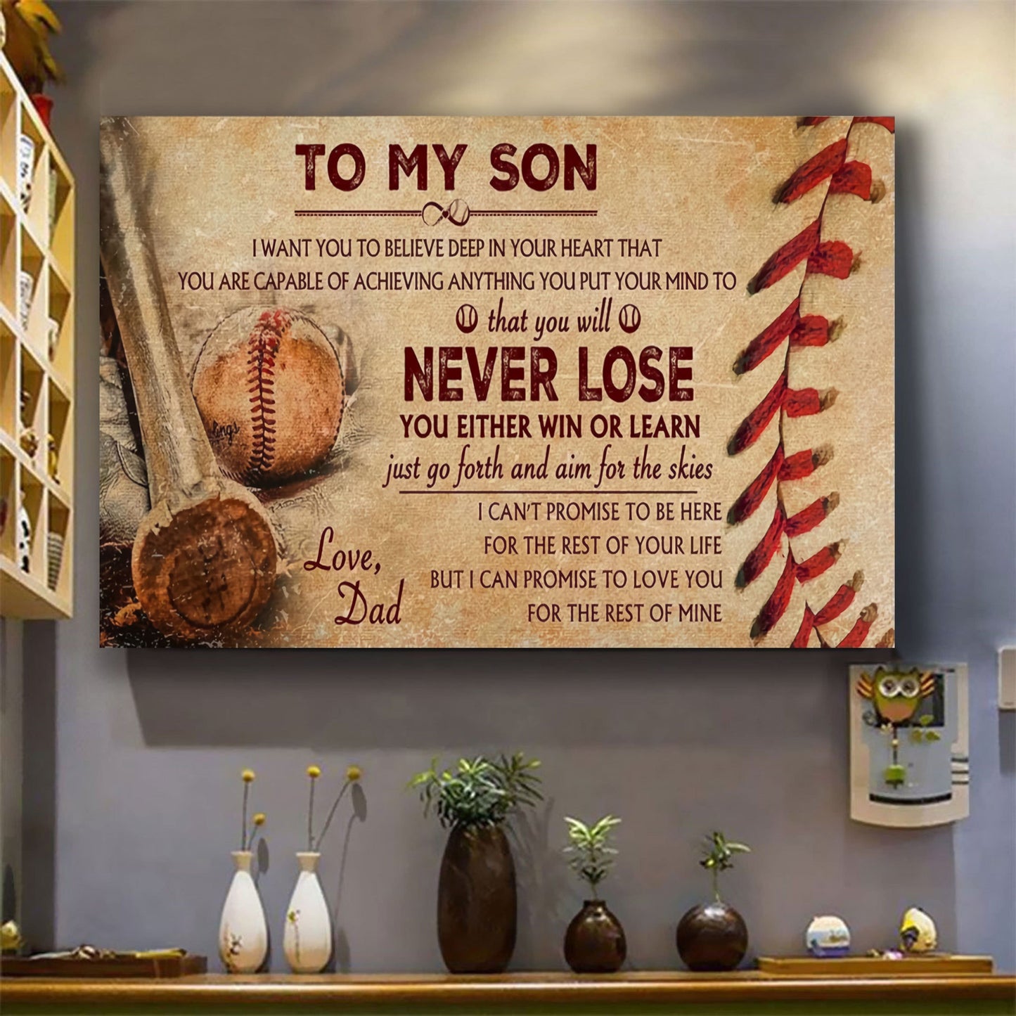 customizable baseball poster canvas - you will never lose you either win or learn i can promise to love you for the rest of mine