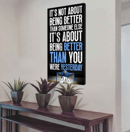 Basketball-It is not About Being Better Than Someone Else It is about being better than you were the day before.