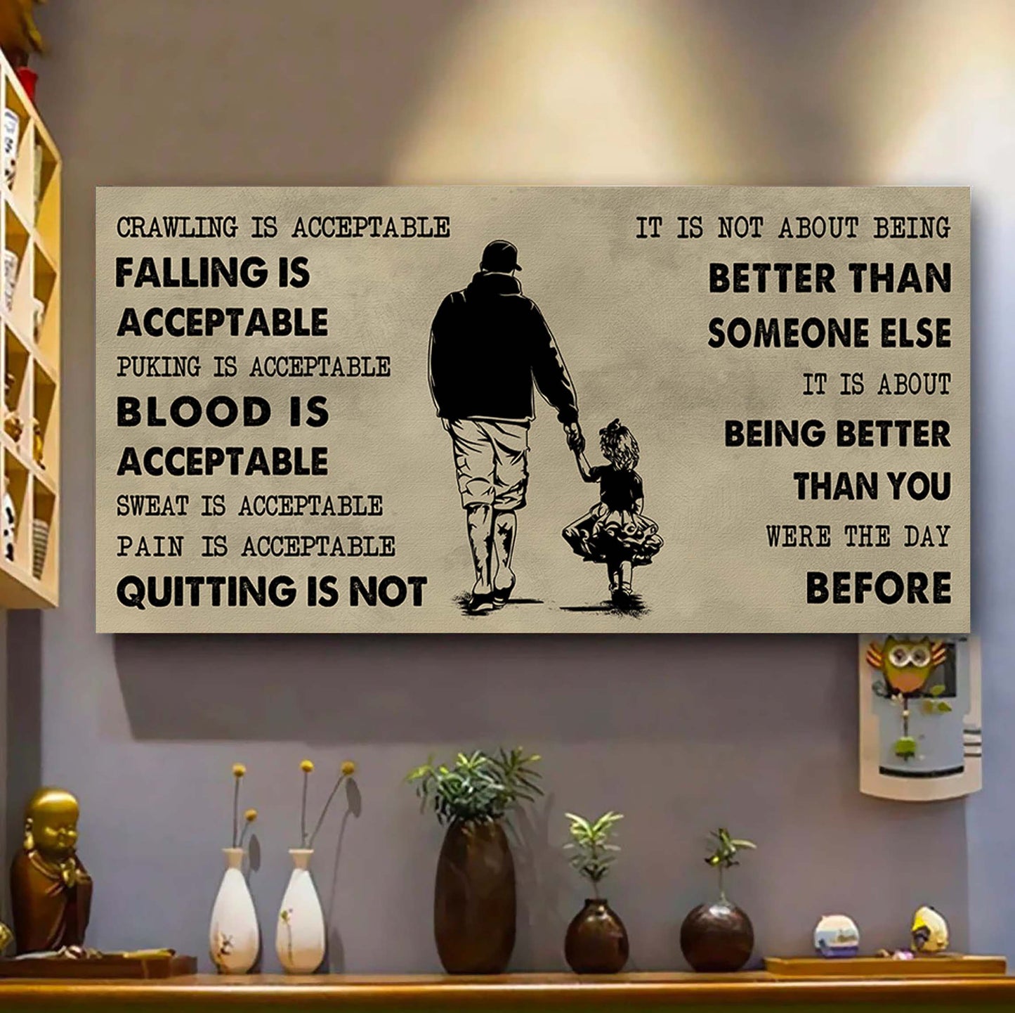 family poster canvas father and daughter quitting is not - it is not about being better than someone else