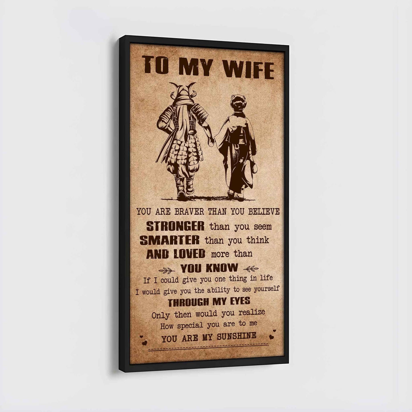 samurai poster canvas you are braver than you believe - you are my sunshine gift for your wife