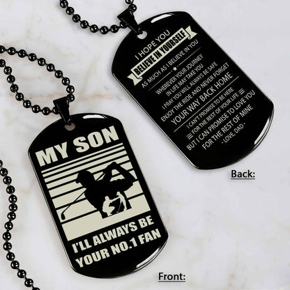 Sport Personalized Double Sided Dog Tag I Will Always Be Your No 1 Fan - Never Forget Your Way Back Home Gift From Dad To Son