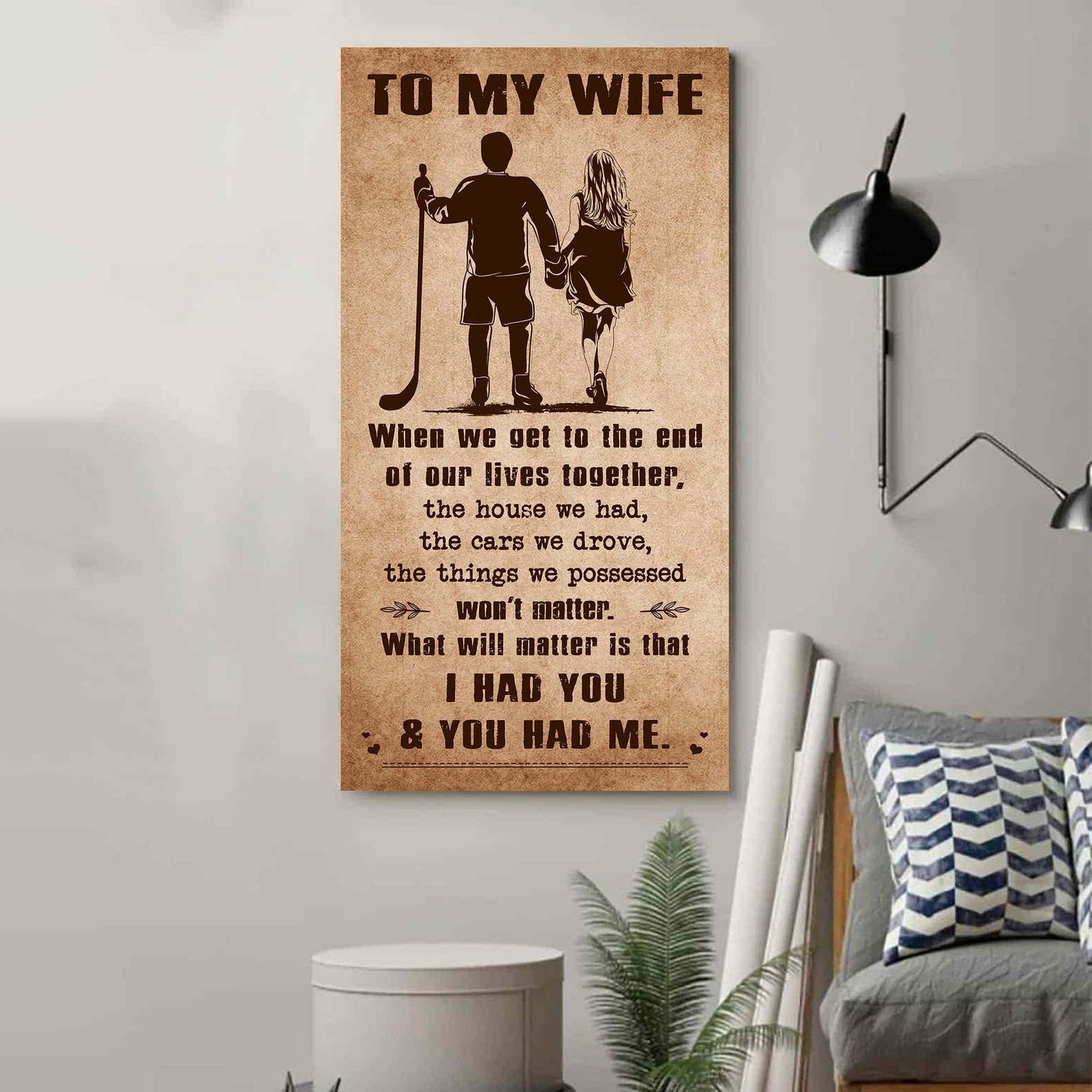 i had you and you had me wife and husband - vertical poster canvas, gift for your darling