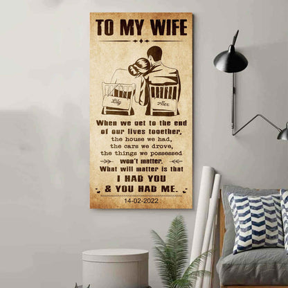 I Had You And You Had Me Wife And Husband - Vertical Poster Canvas, Gift For Your Darling