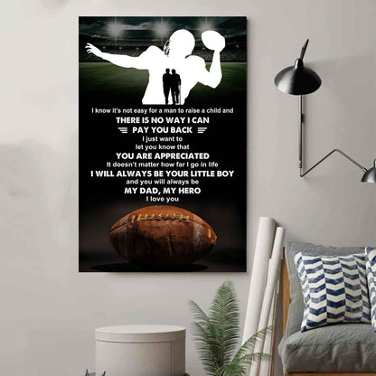 Poster Canvas To My Dad  I Know It's Not Easy - I Will Always Be Your Little Boy Gift From Son