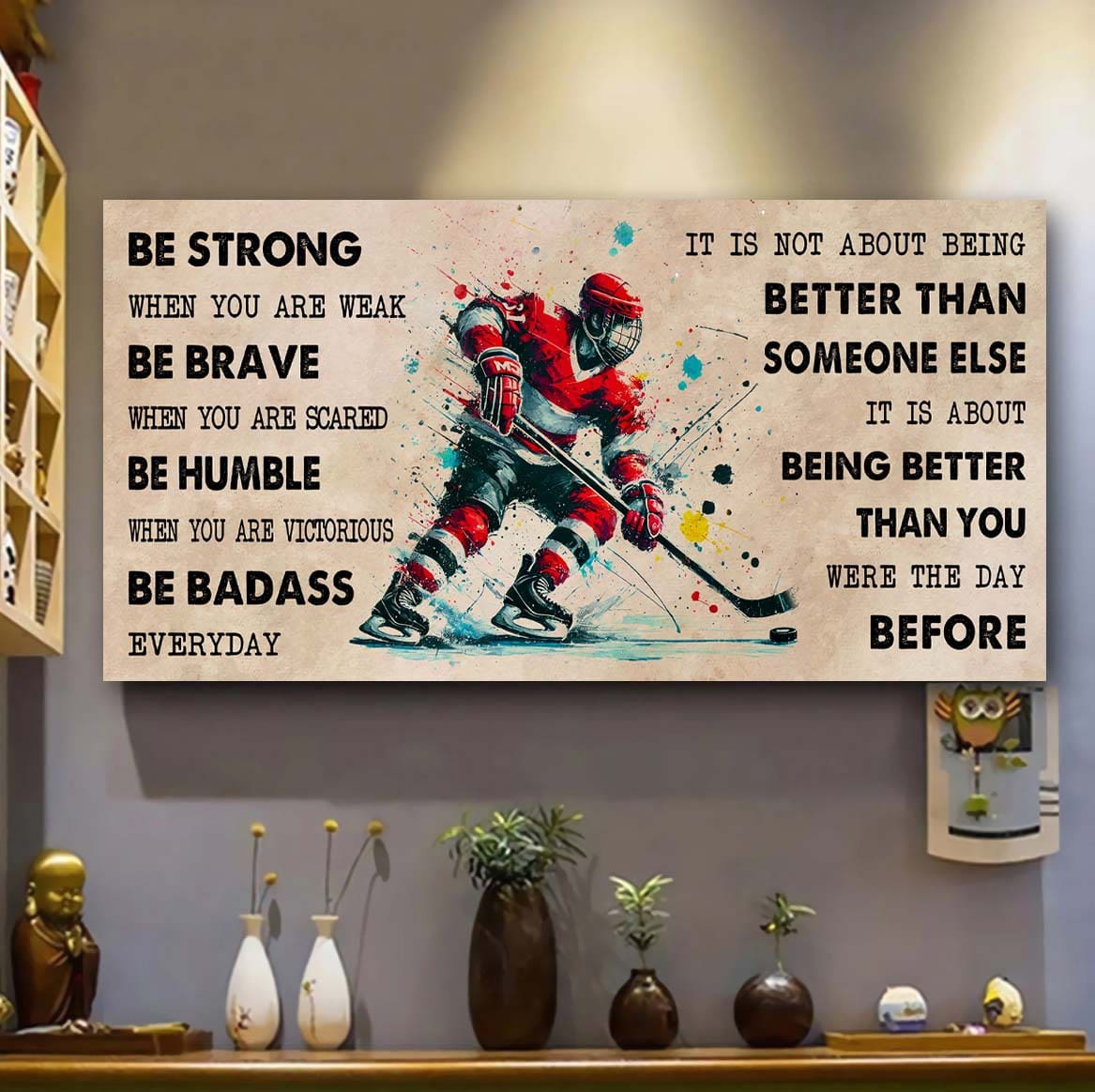 water color basketball poster canvas it is not about being better than someone else - be strong when you are weak be badass everyday