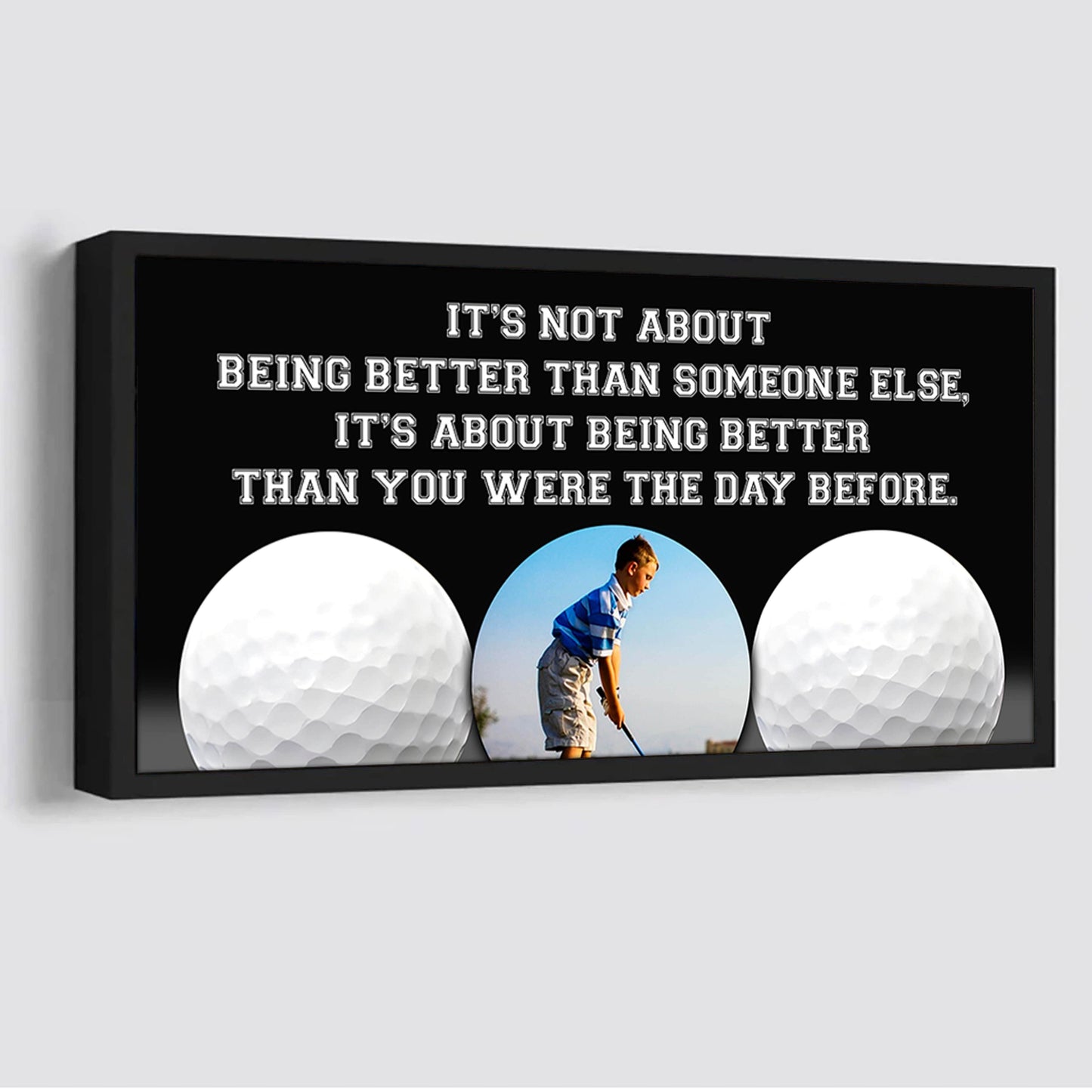 personalized photo soocer canvas it is not about being better than someone else it's about being better than you were the day before