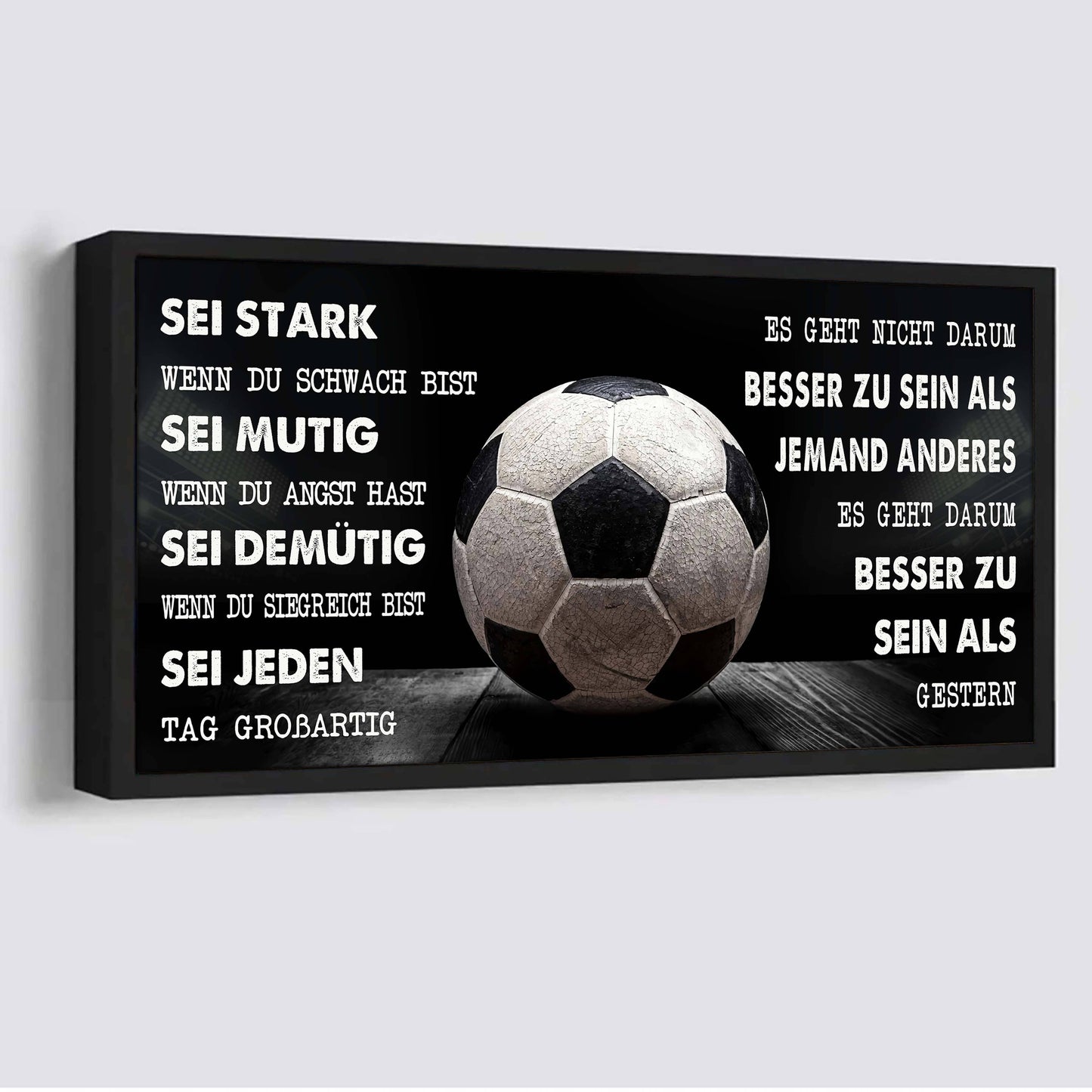 personalisierte fußball-leinwand-poster-sei stark, wenn du schwach bist, sei mutig, wenn du angst hast, sei demütig, wenn du siegreich bist, sei jeden tag großartig