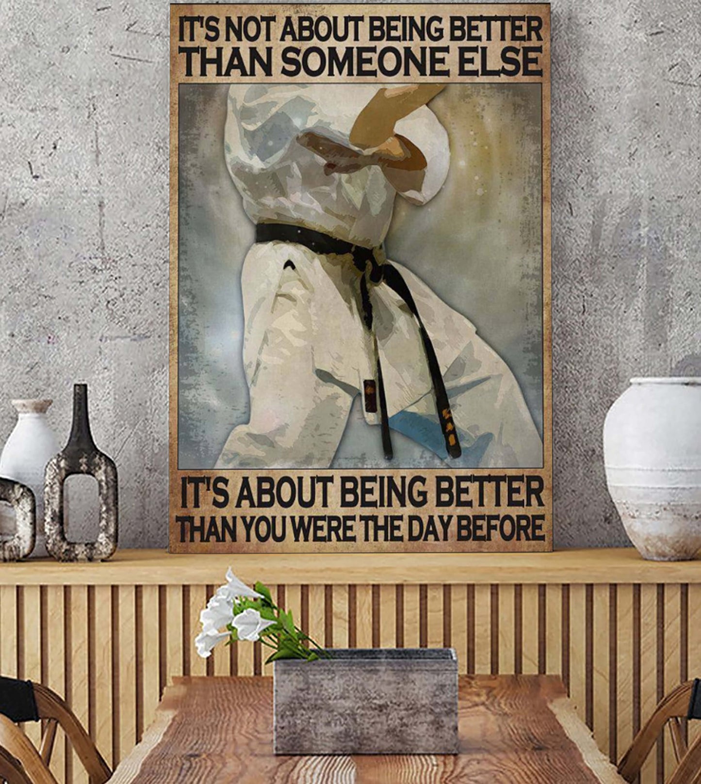 karate poster canvas it is not about being better than someone else it is about being better than you were the day before