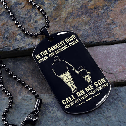 Samurai Personalized One Sided Dog Tag Call On Me Son And We Will Fight Them Together Gifts For Your Son From Dad