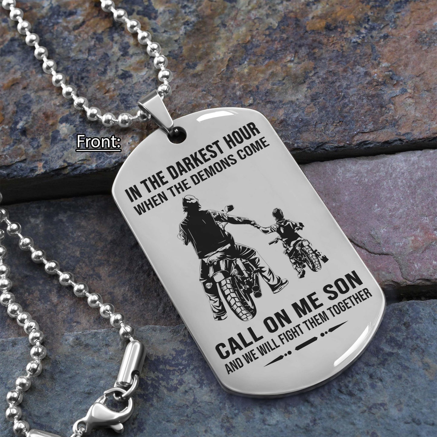 personalized one sided dog tag call on me son and we will fight them together gifts for your son from dad