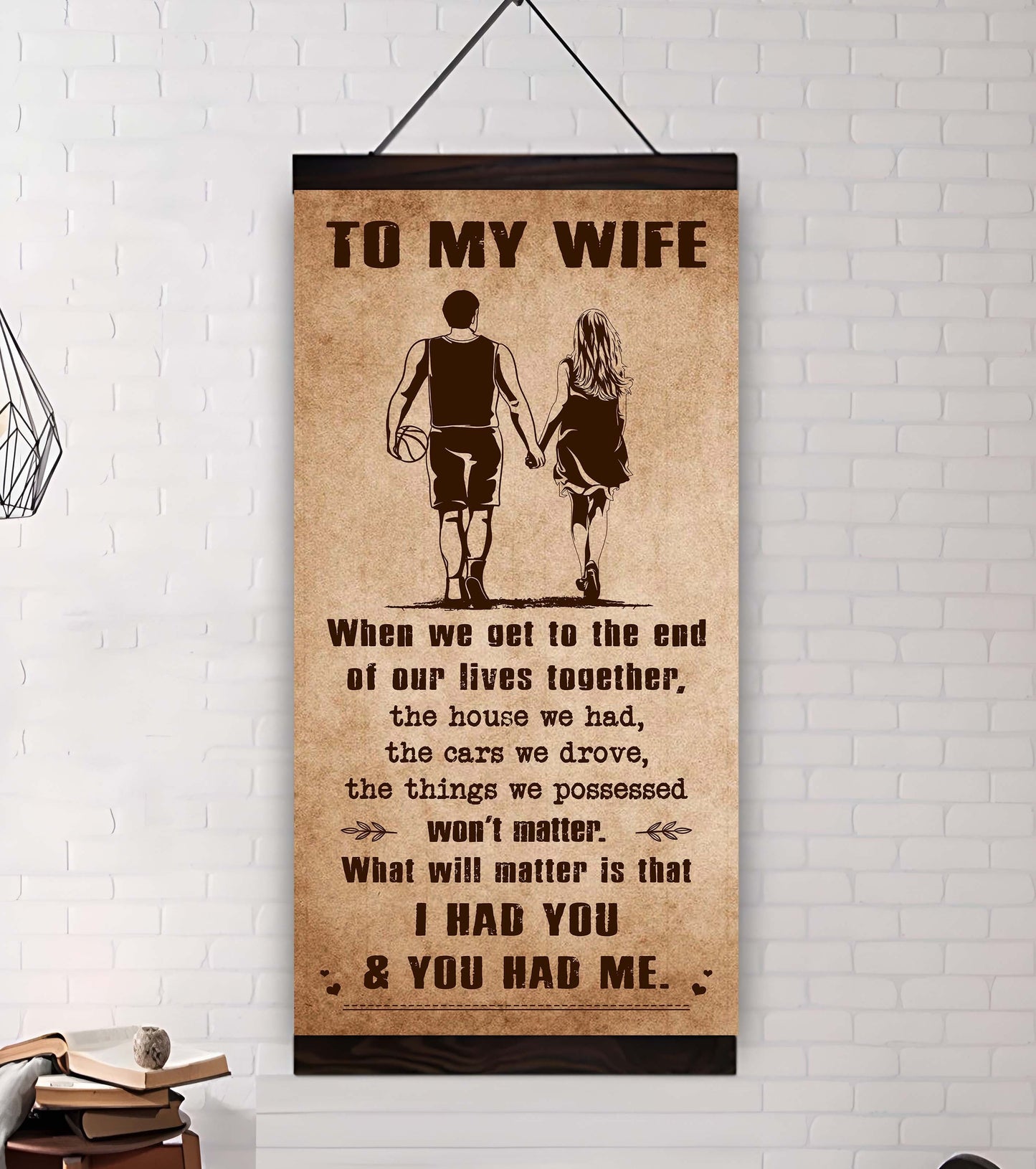 i had you and you had me wife and husband - vertical poster canvas, gift for your darling