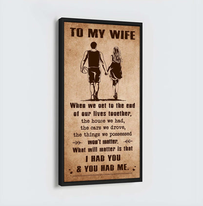 I Had You And You Had Me Wife And Husband - Vertical Poster Canvas, Gift For Your Darling