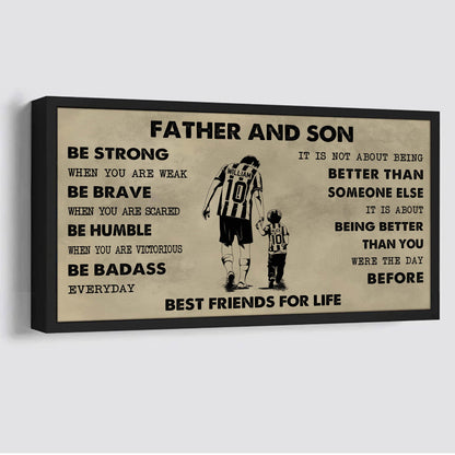 Sport-Family Father And Son Best Friends For Life - Be Strong When You Are Weak Poster Canvas Gift For Son From Father