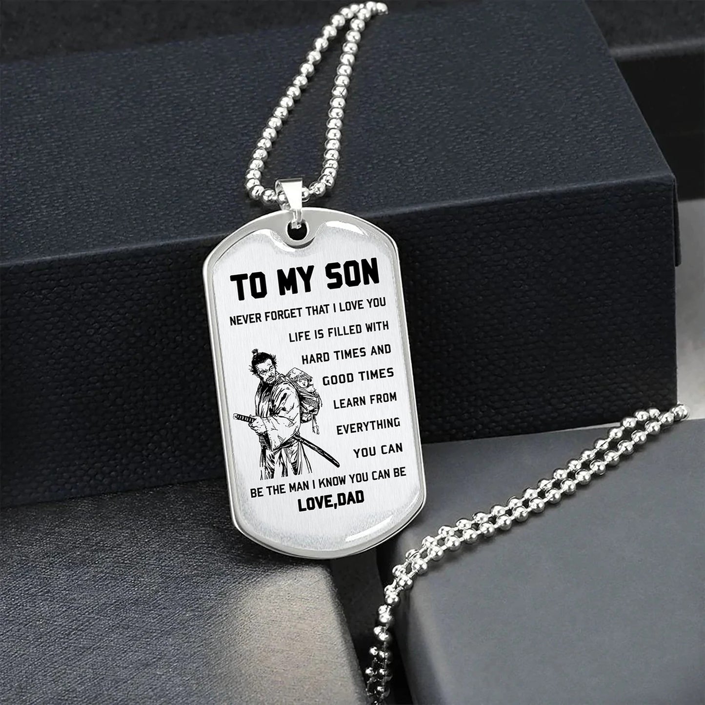 military chain dad to son dog tag be the man i know you can be