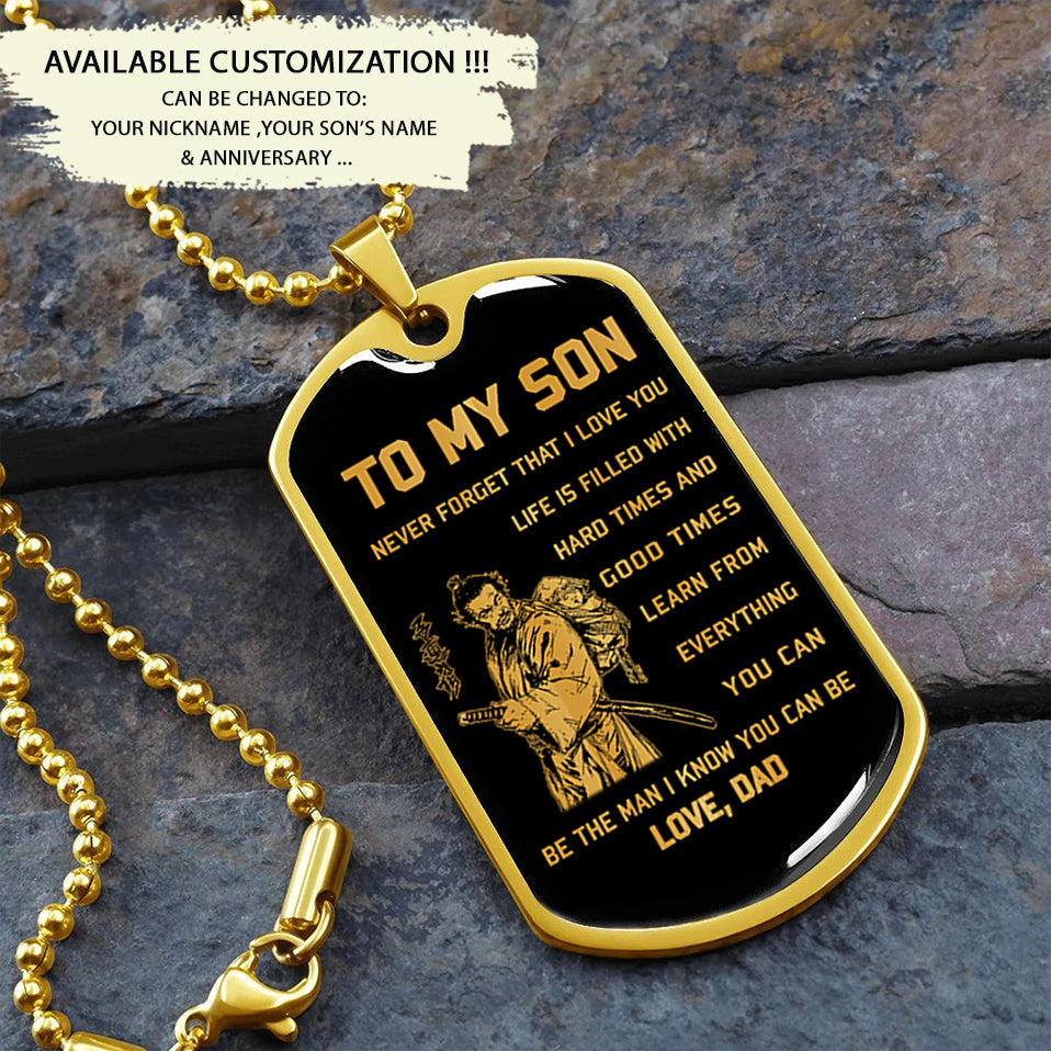 military chain dad to son dog tag be the man i know you can be