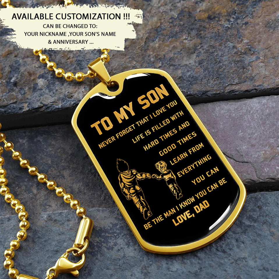 military chain dad to son dog tag be the man i know you can be