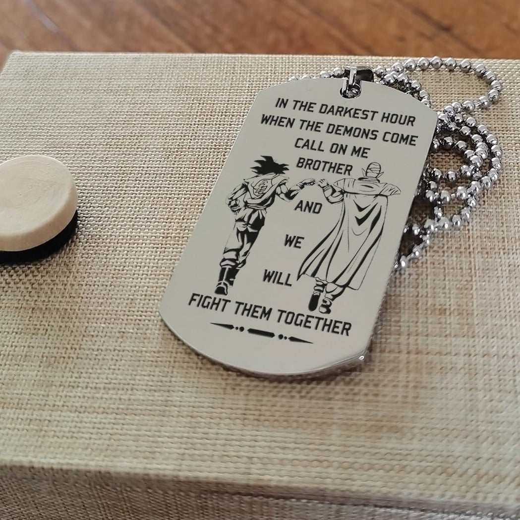 spartan customizable engraved brother dog tag gift from brother, in the darkest hour, when the demons come call on me brother and we will fight them together