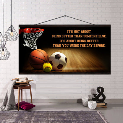 Customizable Basketball, soccer, softball poster canvas- It's not about being better than someone else