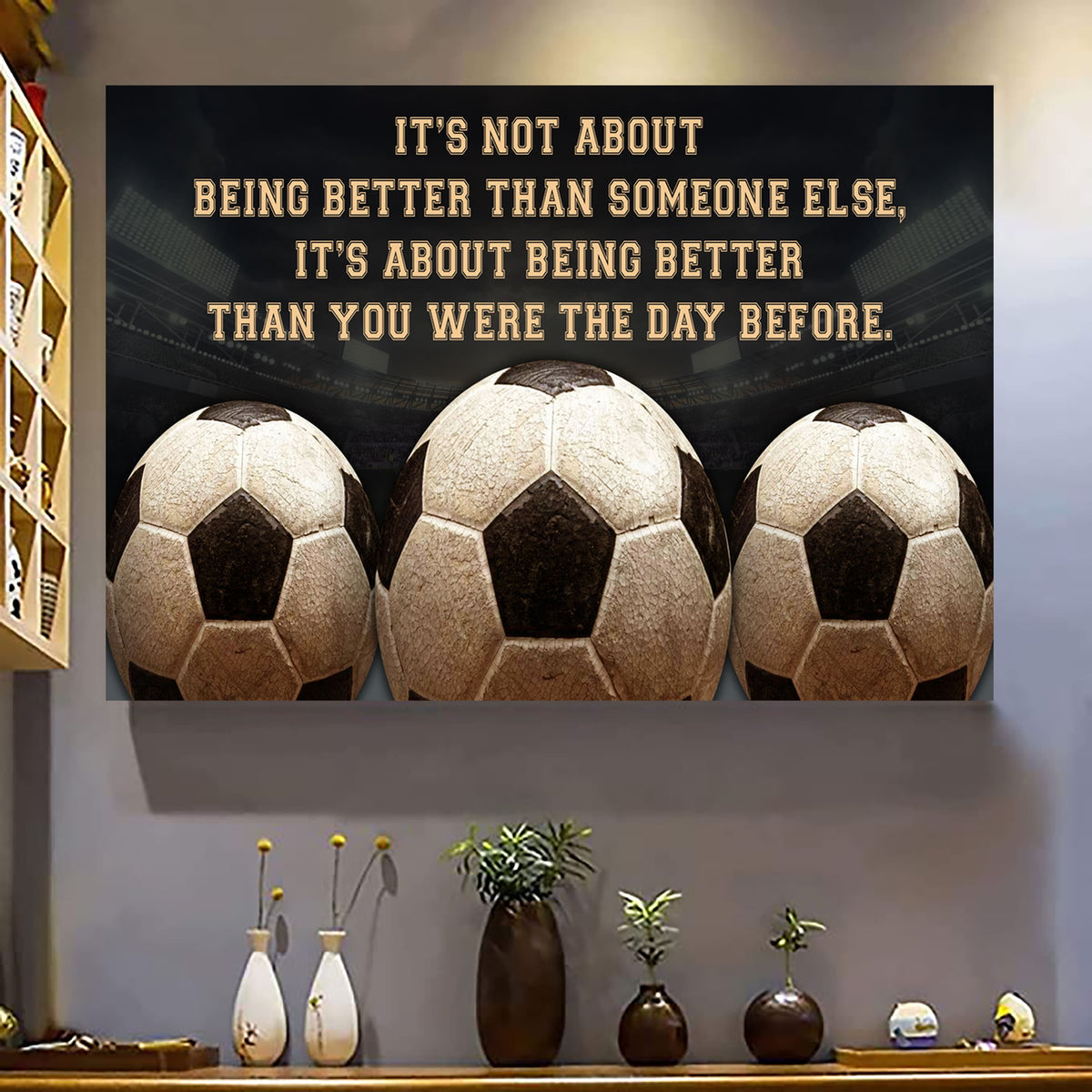 lacrosse customizable poster canvas - it is not about better than someone else, it is about being better than you were the day before