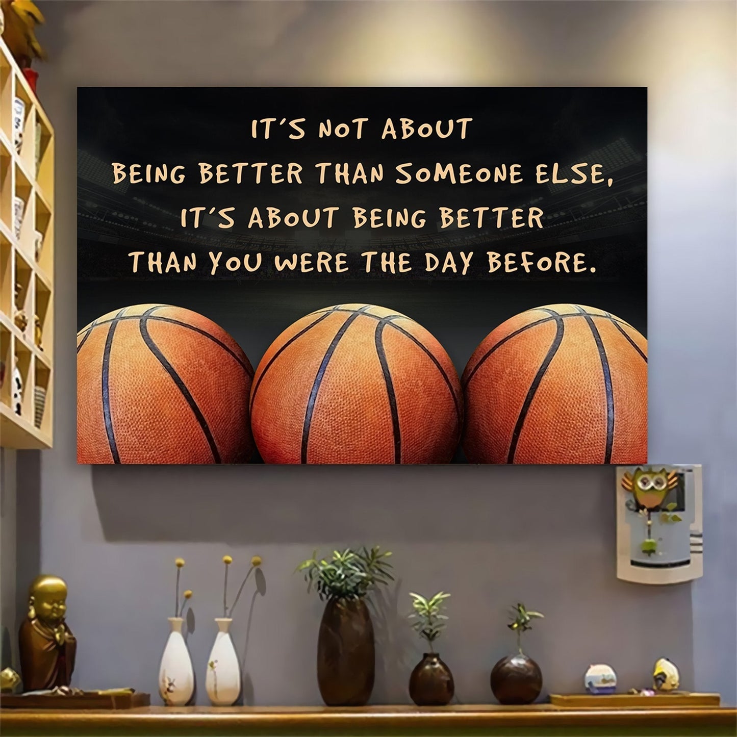 basketball v3 customizable poster canvas - it is not about better than someone else, it is about being better than you were the day before