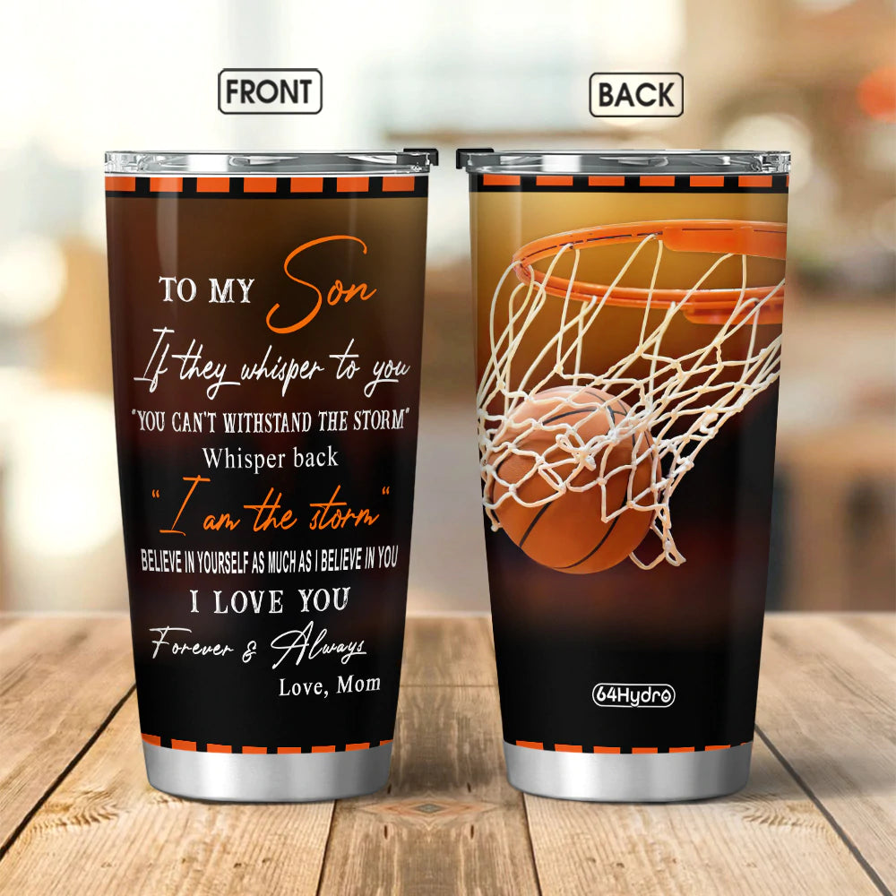 customizable basketball tumbler, gifts from dad mom to son- it is not about better than someone else, it is about being better than you were the day before, you will always be my favorite basketball player of all time