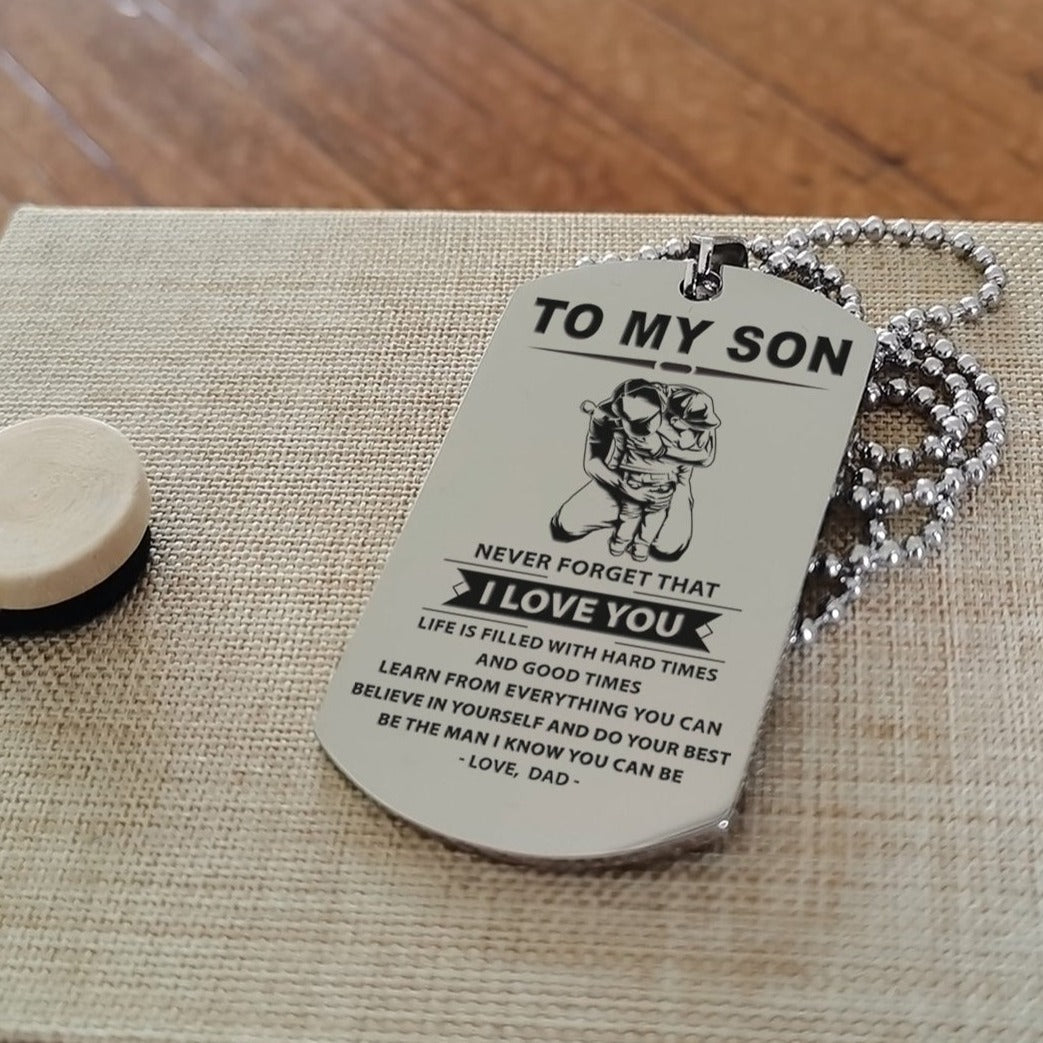 customizable one sided dog tag to my son be the man i know you can be