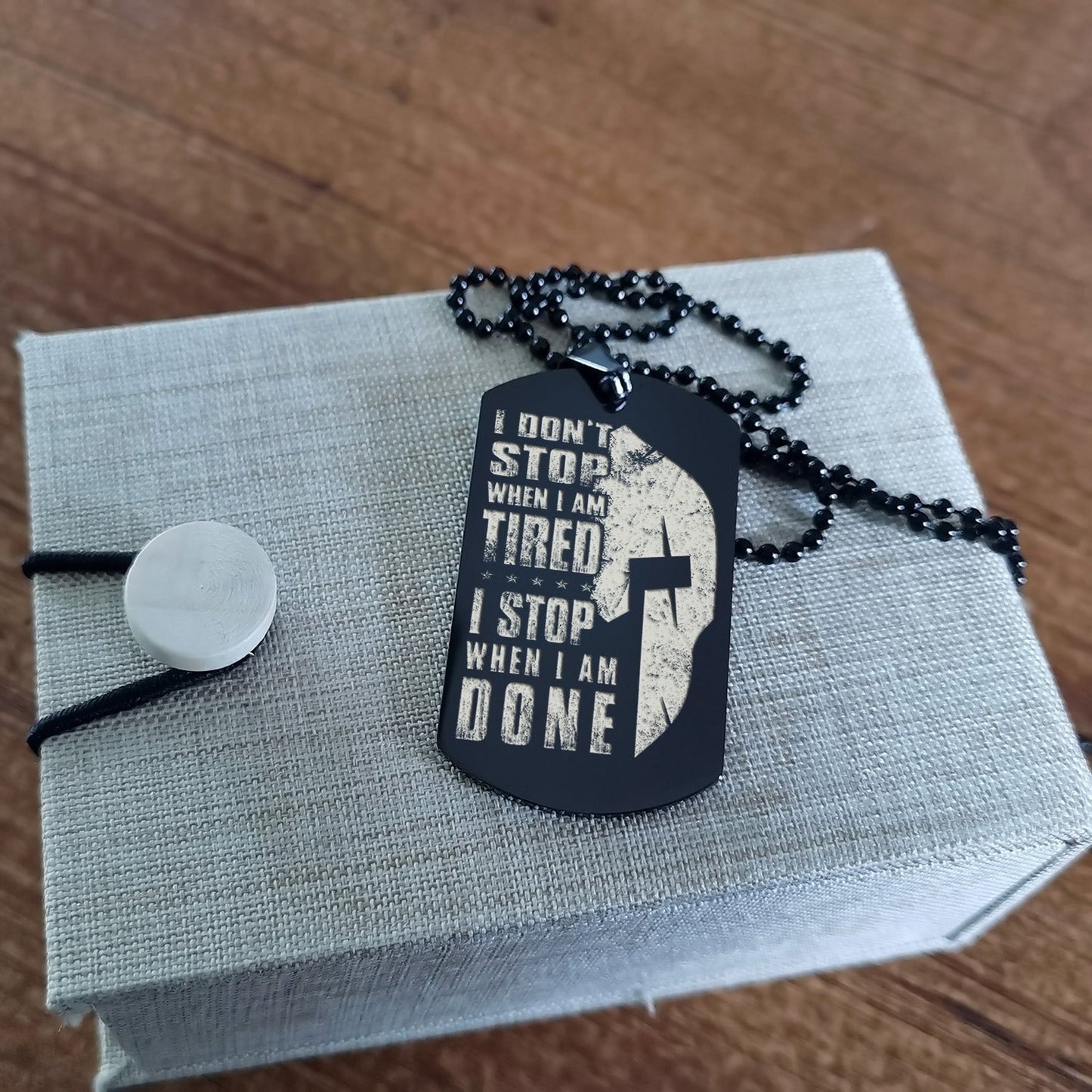 spartan quitting is not - i dont strop when i m tired - i stop when i am done- warrior black dog tag double side