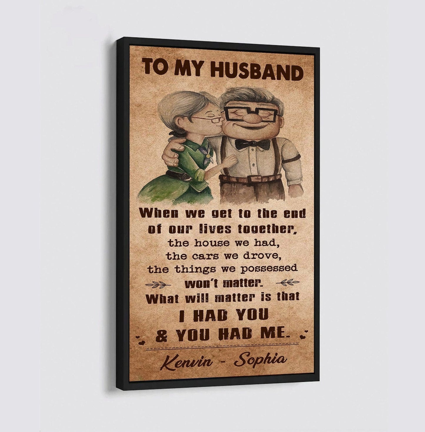 i had you and you had me wife and husband - vertical poster canvas, gift for your darling