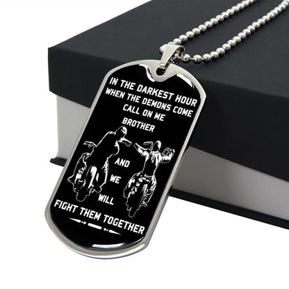 Customizable Samurai Military Chain (18k Gold Plated) dog tag gift from brother, In the darkest hour, When the demons come call on me brother and we will fight them together